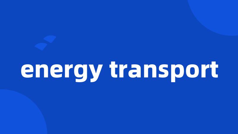 energy transport