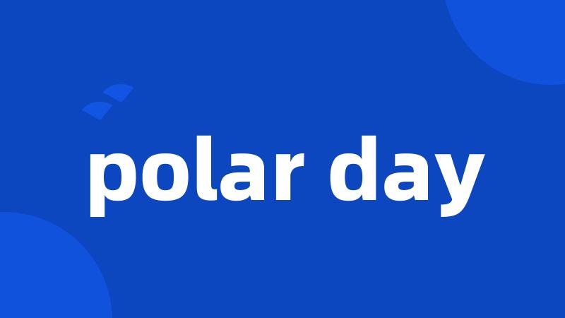 polar day