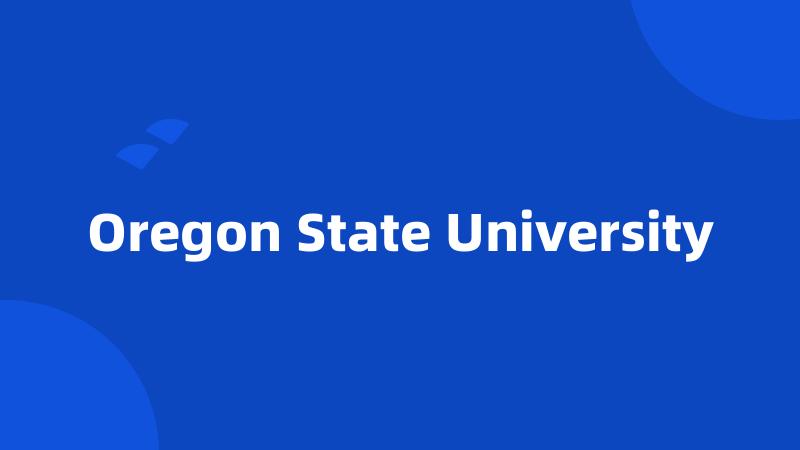 Oregon State University