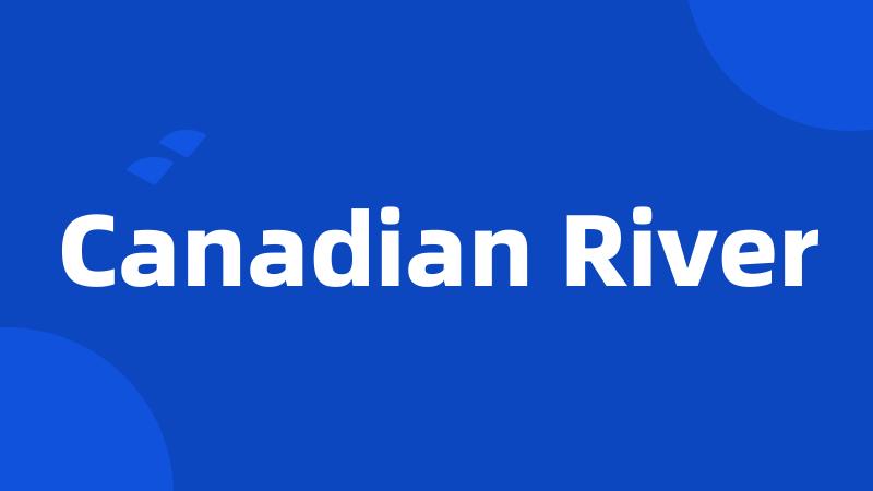 Canadian River