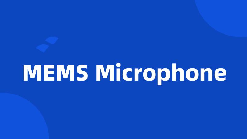 MEMS Microphone