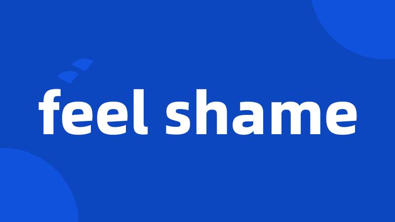 feel shame