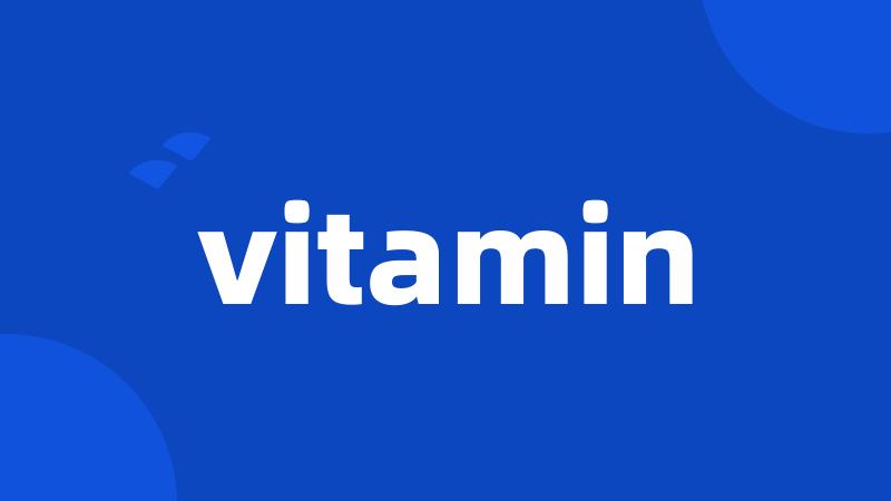 vitamin