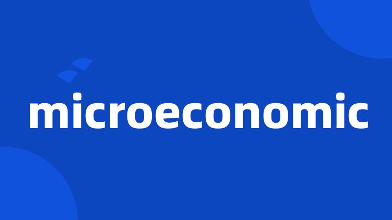 microeconomic