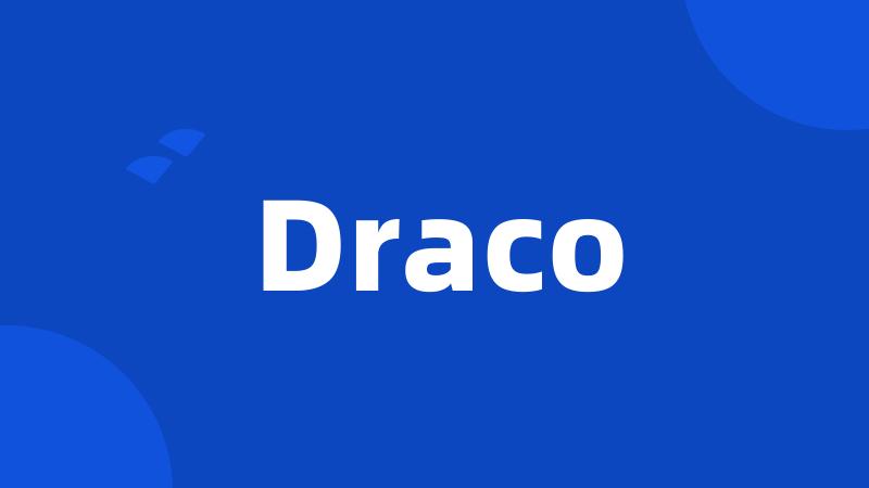 Draco