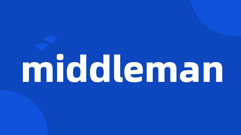 middleman