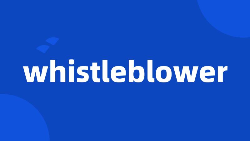 whistleblower