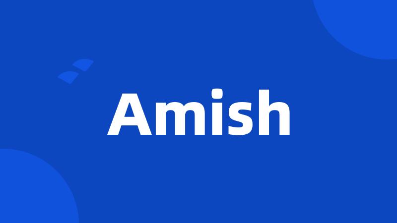 Amish