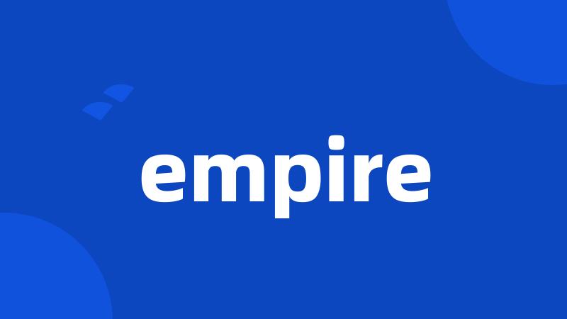 empire