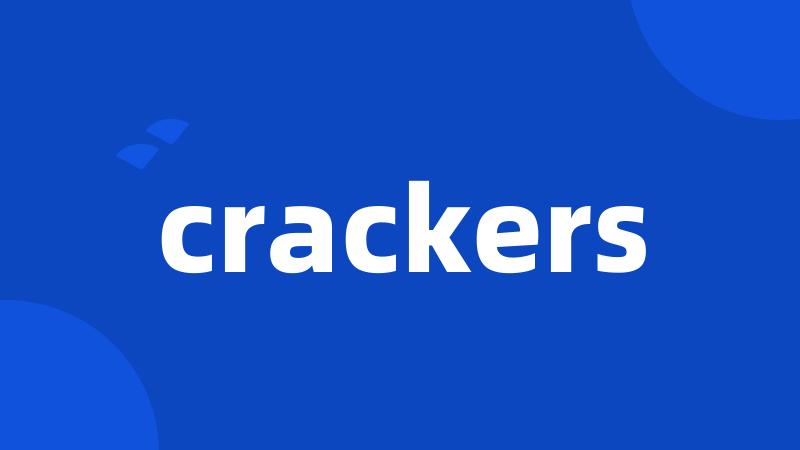 crackers