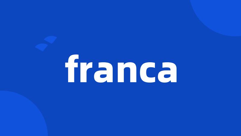 franca