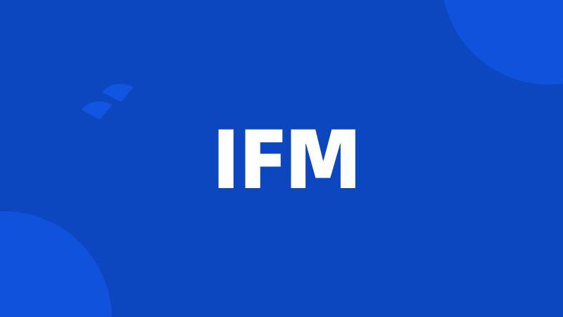 IFM