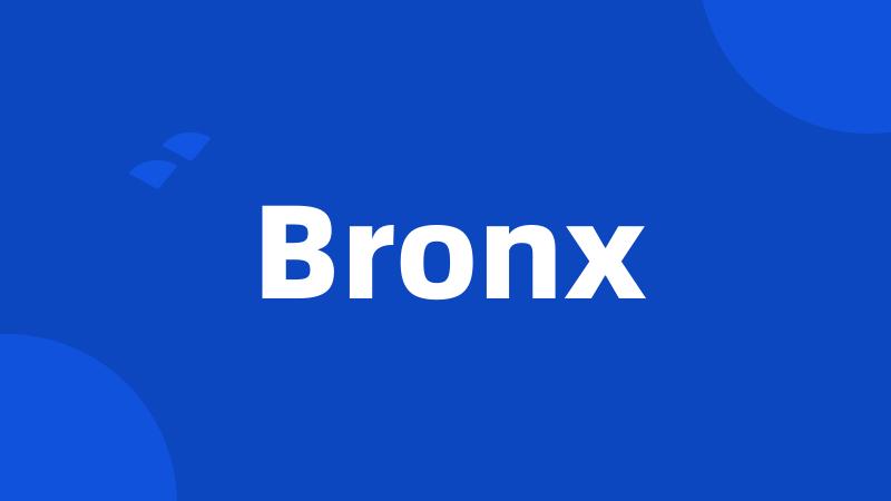 Bronx