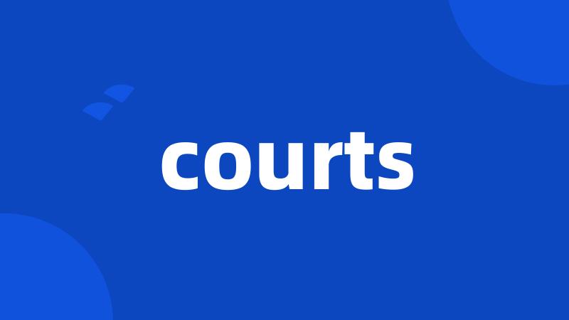 courts