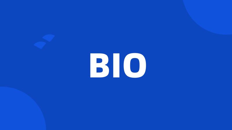 BIO