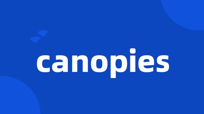 canopies