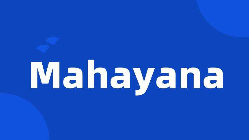 Mahayana