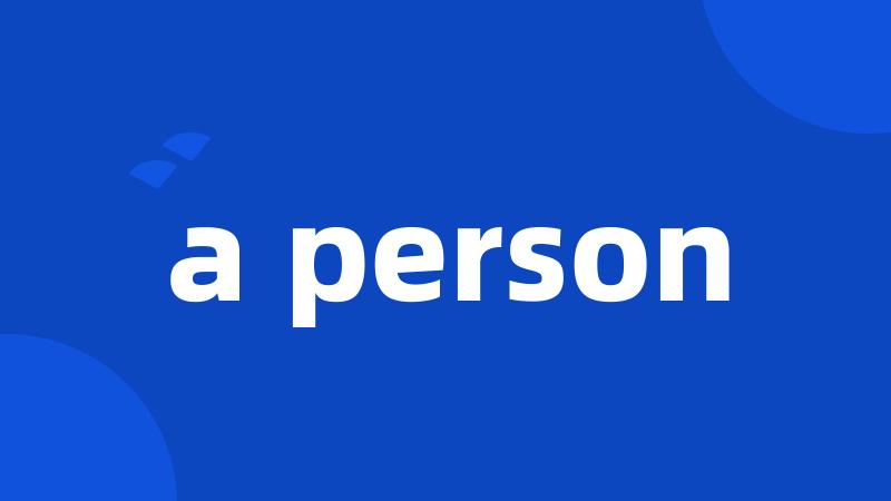 a person