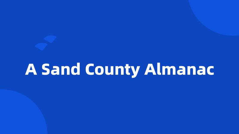 A Sand County Almanac