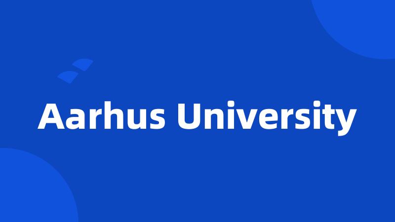 Aarhus University