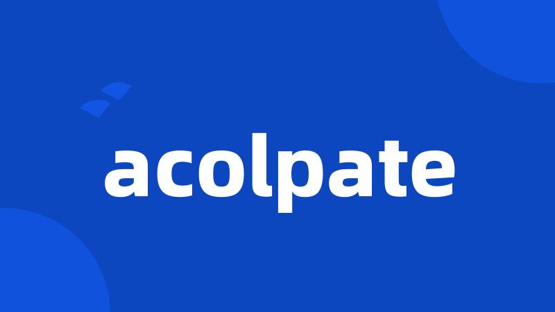 acolpate