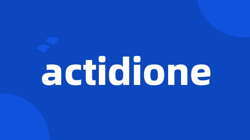 actidione