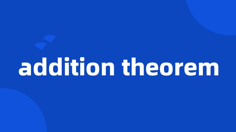 addition theorem