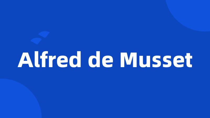 Alfred de Musset