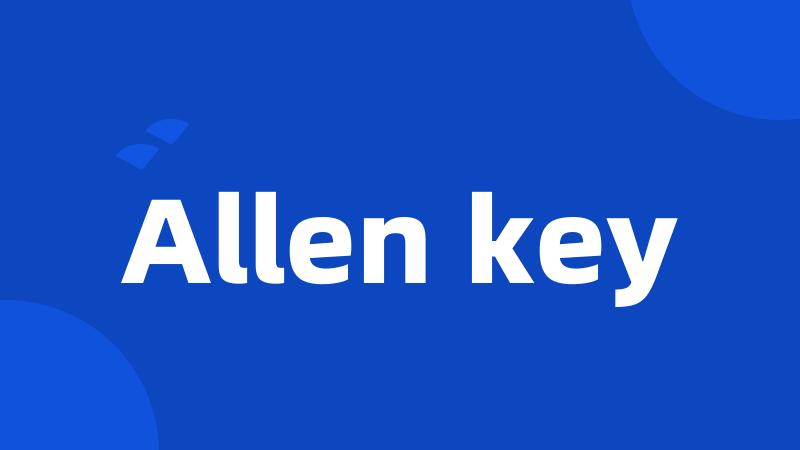 Allen key