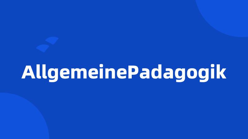 AllgemeinePadagogik