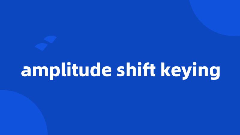 amplitude shift keying