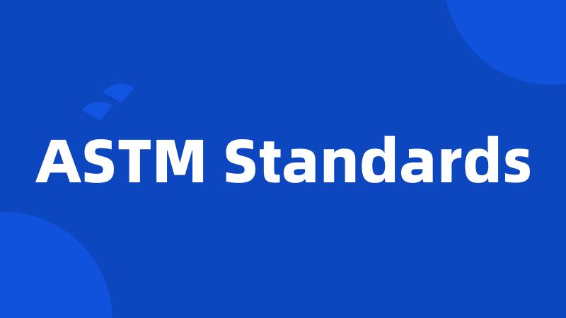 ASTM Standards