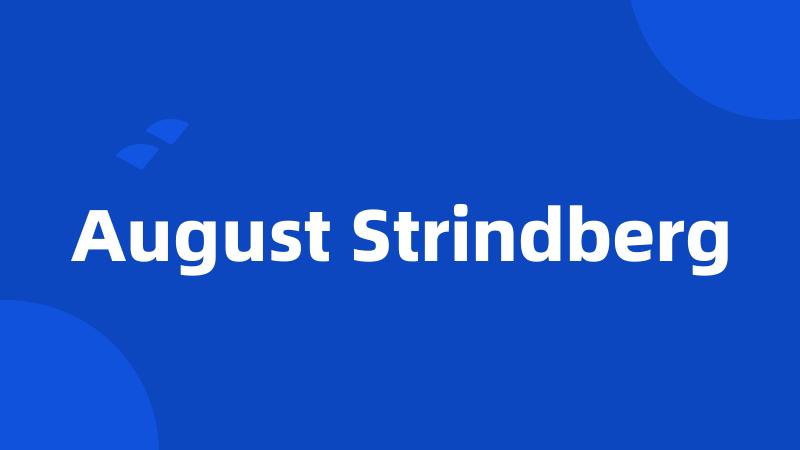 August Strindberg