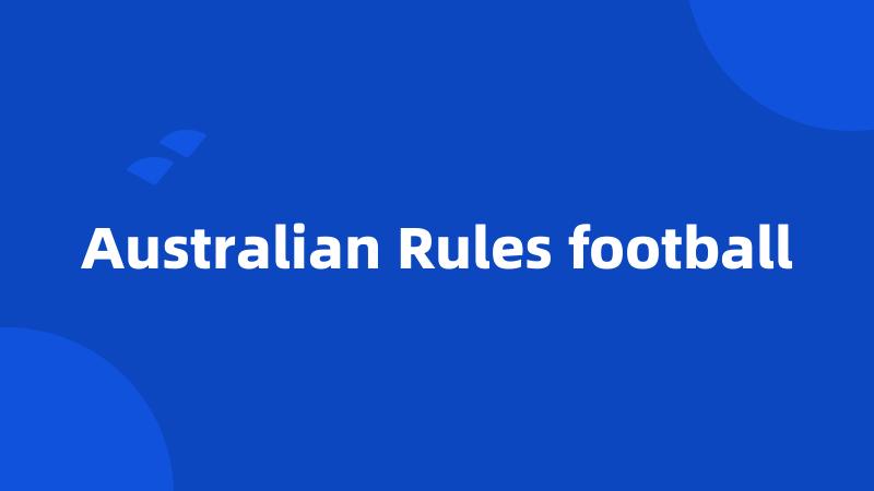 Australian Rules football