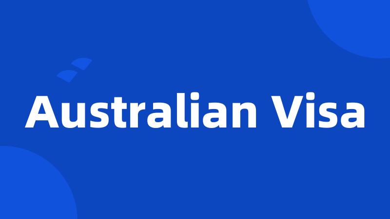 Australian Visa