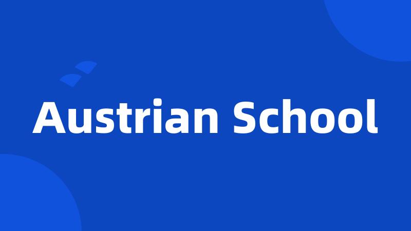 Austrian School