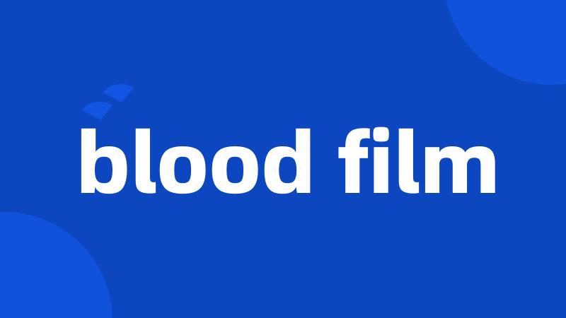 blood film