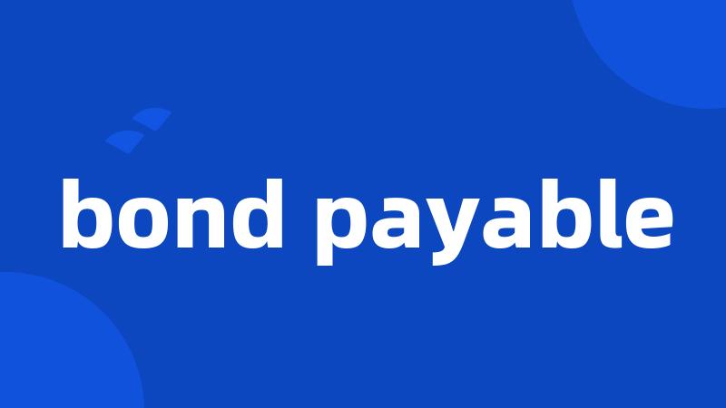 bond payable