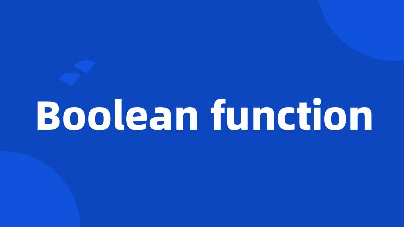 Boolean function