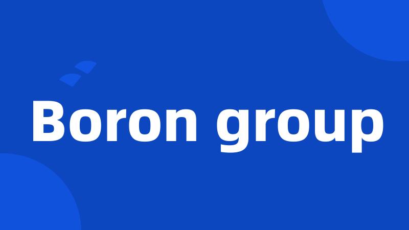 Boron group