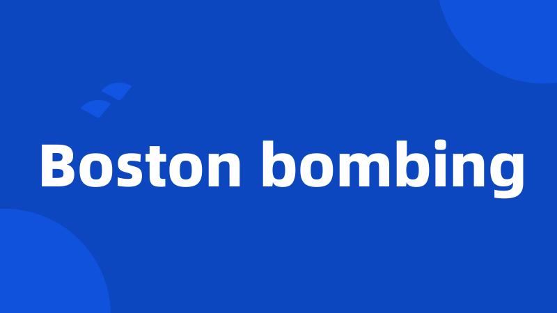 Boston bombing