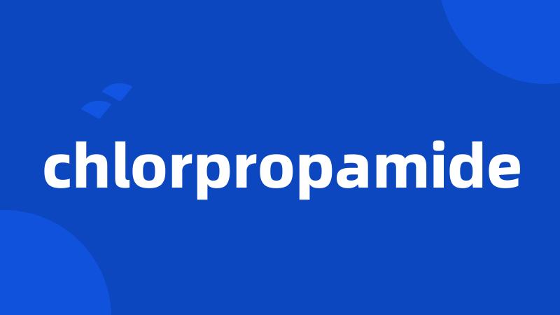 chlorpropamide