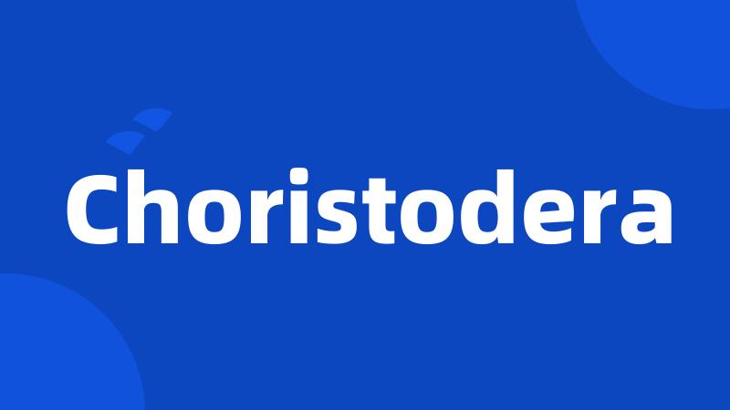 Choristodera