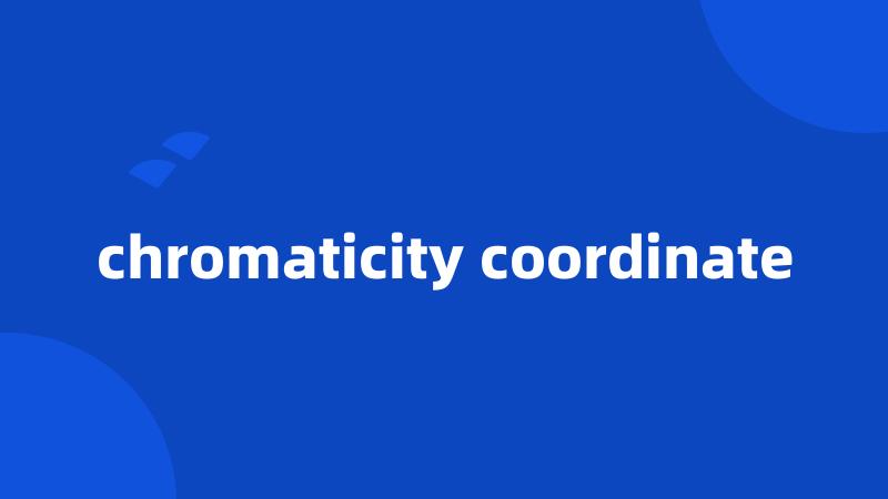 chromaticity coordinate