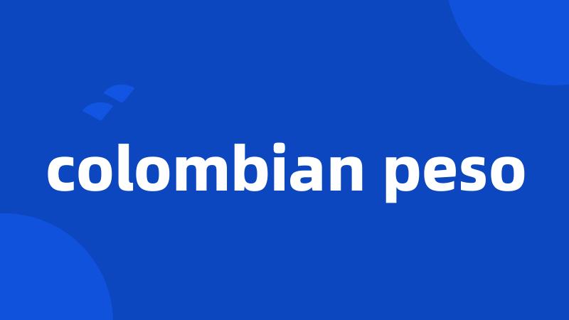 colombian peso