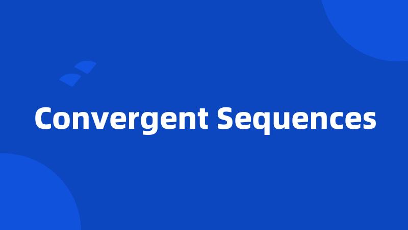 Convergent Sequences