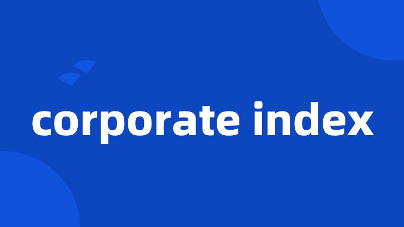 corporate index