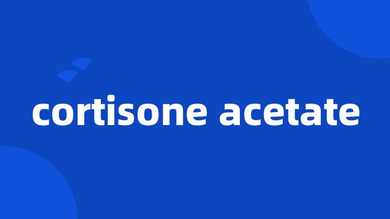 cortisone acetate