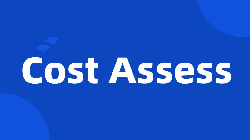 Cost Assess