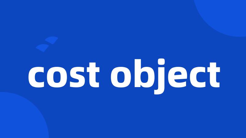 cost object